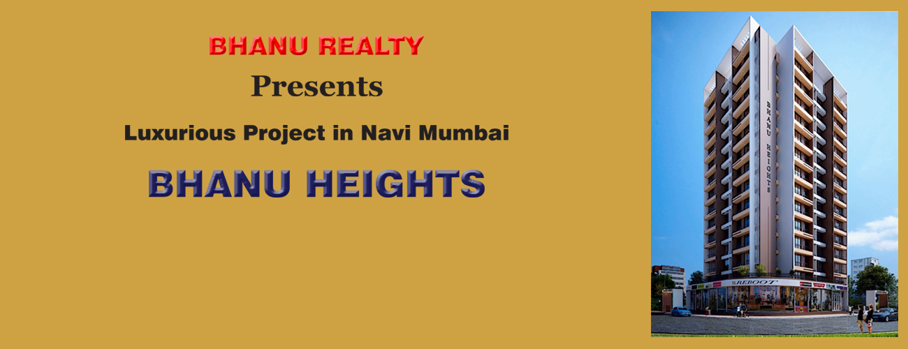 Bhanu Realty, Navi Mumbai